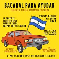 Bacanal Para Ayudar: Nicaraguan Refugee Fundraiser