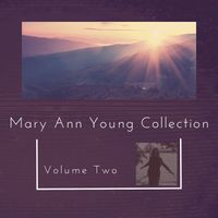 Mary Ann Young Collection - Volume Two by Mary Ann Young 