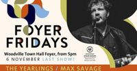 Foyer Fridays  with Max Savage & the Lofty Mountain Band