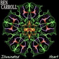 Illuminated Heart by Ben Carroll