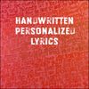 THE LICKERISH QUARTET - HANDWRITTEN AND PERSONALIZED LYRICS