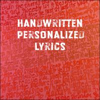 THE LICKERISH QUARTET - HANDWRITTEN AND PERSONALIZED LYRICS