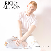 Life Lessons Vol. 1 by Ricky Allson