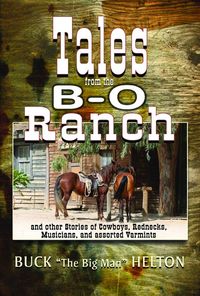 Tales from the B-O Ranch