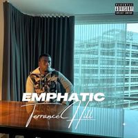 Emphatic by Terrance Hill
