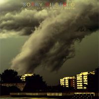 Construction Work & Stormy Weather by Sorry Gilberto