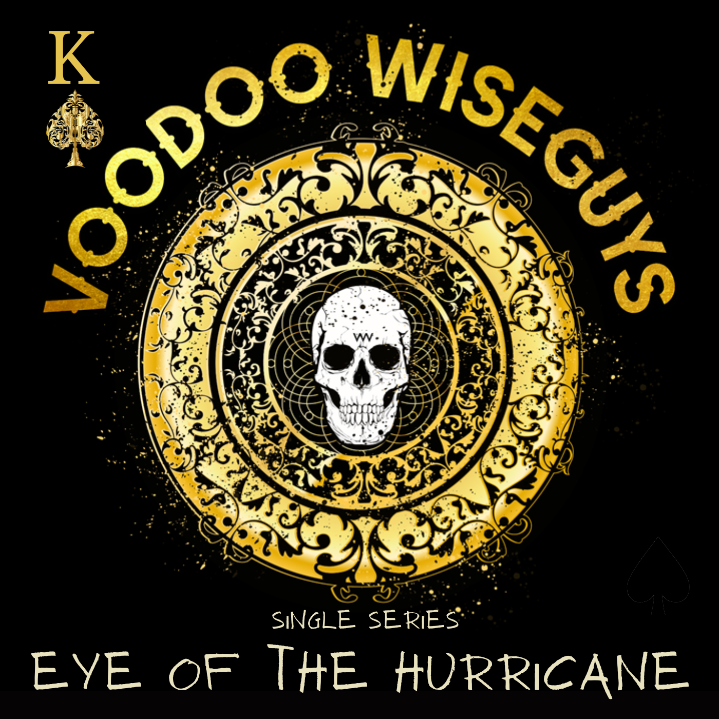 Eye of the Hurricane by Voodoo Wiseguys