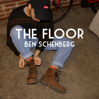 The Floor by Ben Schenberg