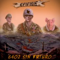 6402 Sin Futuro by Epifisis