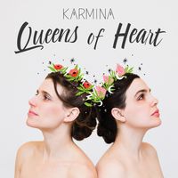 Queens of Heart (Deluxe Edition) by Karmina