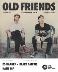 Old Friends UK Tour w/ Katie MF