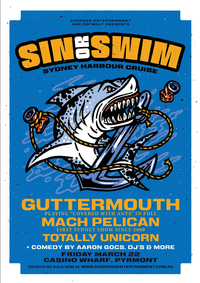 SIN OR SWIM Harbour Cruise w/ GUTTERMOUTH, MACH PELICAN, TOTALLY UNICORN & more [20 TIX LEFT]