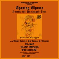 Chasing Ghosts 'Homelands Unplugged' Tour | Gadigal (SYD)