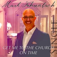 Get Me to the Church on Time — Single