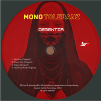 Dementia Ep by Monotoleranz