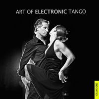 Art of Electronic Tango, Vol.1