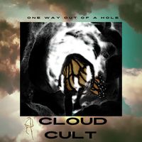 One Way Out of a Hole by Cloud Cult