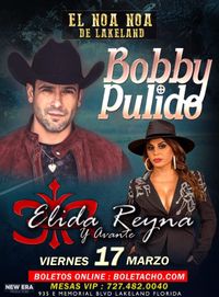 Performance w/Bobby Pulido (also performing: Elida Reyna y Avante)