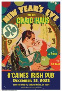 Craic Haus NEW YEARS EVE BASH! Reservations a must (760) 202-3311