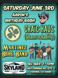 Craic Haus with Martinez Brothers ( Aaron’s BIG BIRTHDAY BASH)