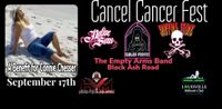 Cancel Cancer (Connie Chesser Benefit)