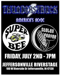 Thunderstruck with special guests Stolen Prayer and Super Bee