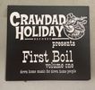 First Boil Volume 1: Compilation album of Crawdad Holiday Records artists