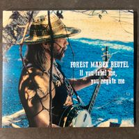 If you label me, you negate me: full album by Forest Beutel