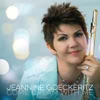 Come Dream With Me by Jeannine Goeckeritz