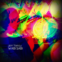 Wabi Sabi by Jeff Tripoli