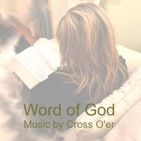 Word of God by Cross O'er