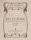 Lola Astanova "Don't Stop the Music"