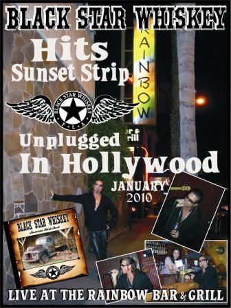 RAINBOW BAR & GRILL ~ BLACK STAR WHISKEY ~ LIVE & UNPLUGGED ~ Sunset Blvd ~ Hollywood California
