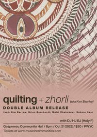 Quilting and Zhorli (aka Ken Shorley) Double Album Release