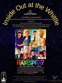 Inside Out At The Whittle - Hairspray Edition!
