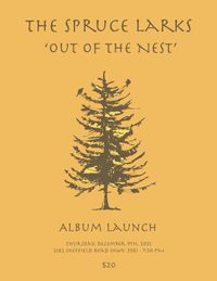 CANCELLED: Spruce Larks Album Release