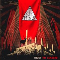 Trust No Leaders LP by The Chronicles of Manimal and Samara