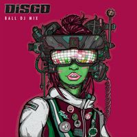 DiSGO - BALL DJ MIX by DiSGO