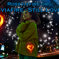 Roseviafire - Still Love You by Roseviafire.org