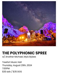 Polyphonic Spree + Another Michael + MYLO BYBEE