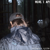 Here I Am by Walker and Wylde
