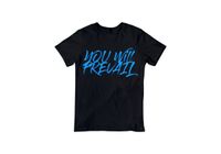 You Will Prevail Tee - Black