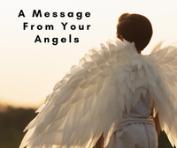 A Message From Your Angels