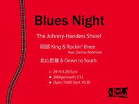 BLUES NIGHT (Johnny Handers Show)