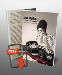 SOY MÚSICO, A VER SI ME LLAMAN (PDF - EBOOK)