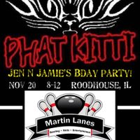 PHAT KITTI is back at Martin Lanes celebrating Jen n Jamie’s Bdays!