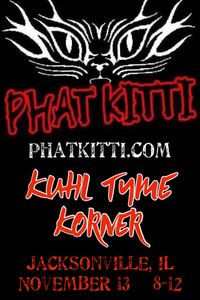 PHAT KITTI is back at Kuhl Tyme Korner!