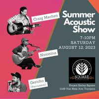 Summer Acoustic Show with Craig Machen and Gericho