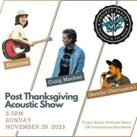 Post Thanksgiving Acoustic Show with Craig Machen and Gericho