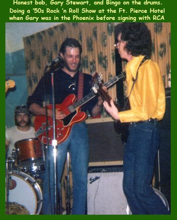 Bob & Gary Stewart with Bingo on drums at a 50's show at the Ft. Pierce Hotel around 1974. I am playing Gary's ES 335 with the Bixby through my Fender Super Reverb coupled with my Peavey Vintage sitting on top of the Fender.
